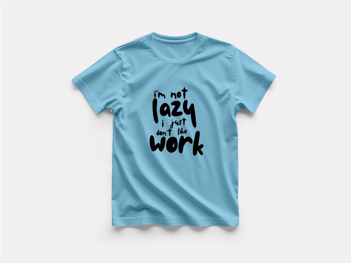 Lazy - Round Neck T-Shirt