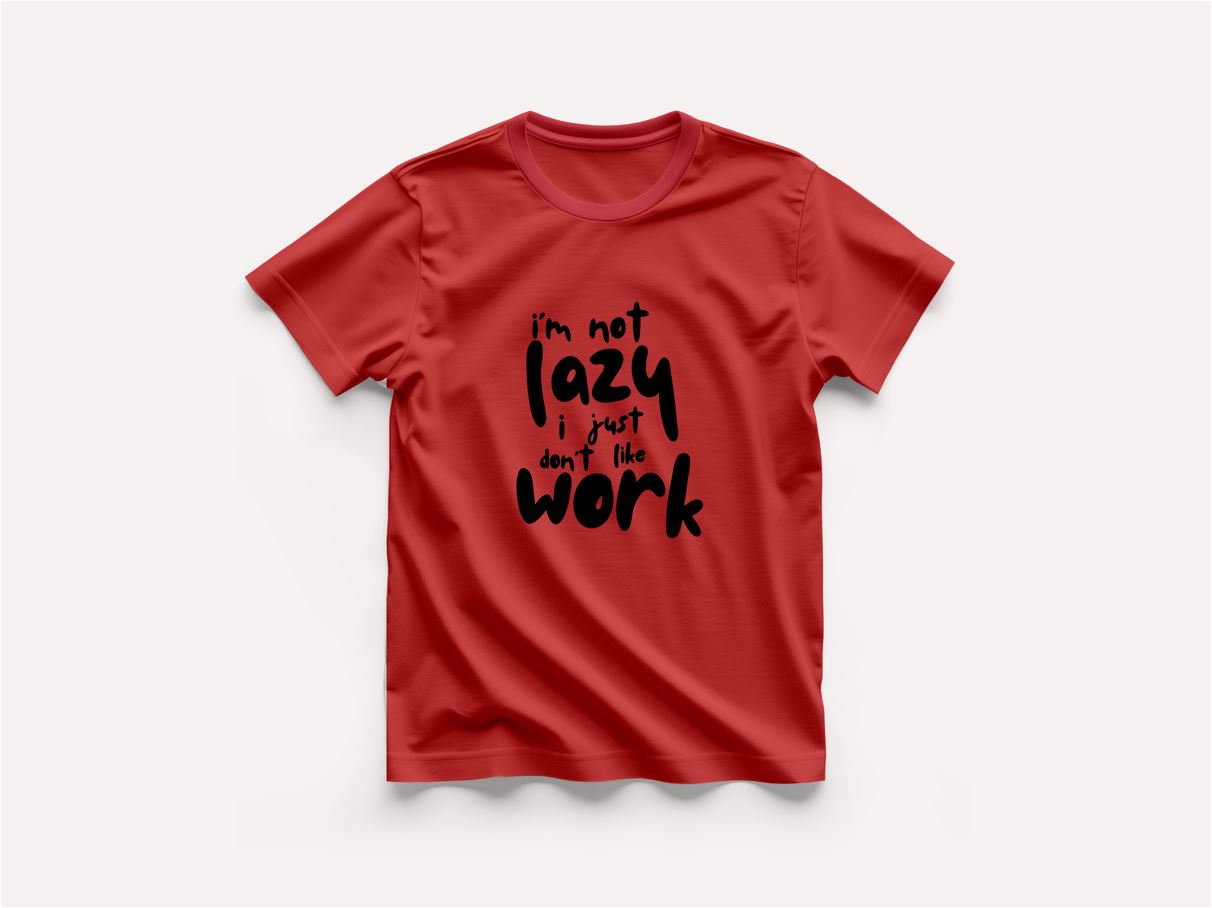 Lazy - Round Neck T-Shirt