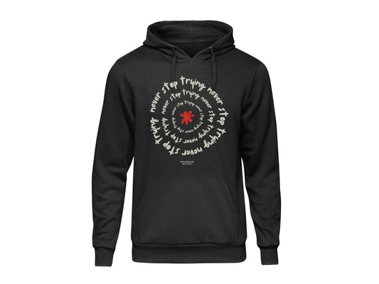 Never Stop Trying - Hoodie